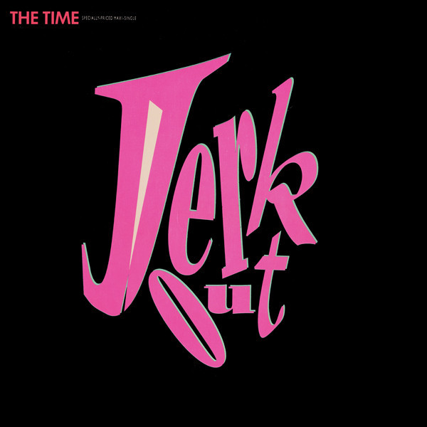 The Time - Jerk Out - Paisley Park, Reprise Records - 9 21701-0, 0-21701 - 12", Maxi 1021514871