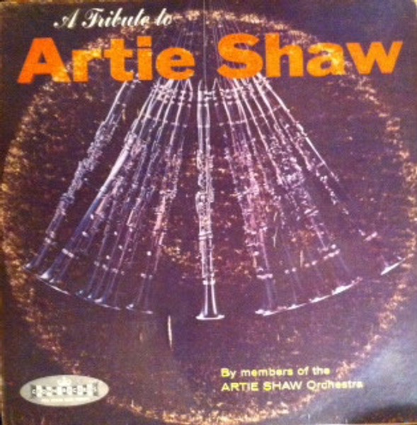 Members Of The Artie Shaw Orchestra - Tribute To Artie Shaw (LP)