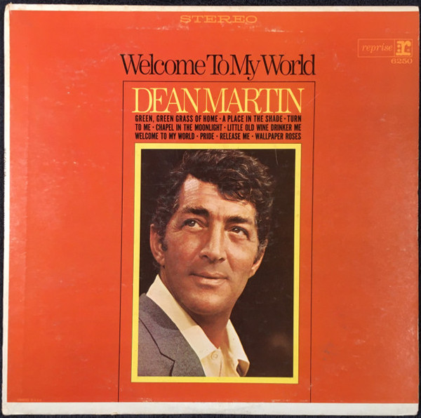 Dean Martin - Welcome To My World - Reprise Records, Reprise Records, Reprise Records - ST-91314, ST 91314, 6250 - LP, Album, Club, Jac 1024331416