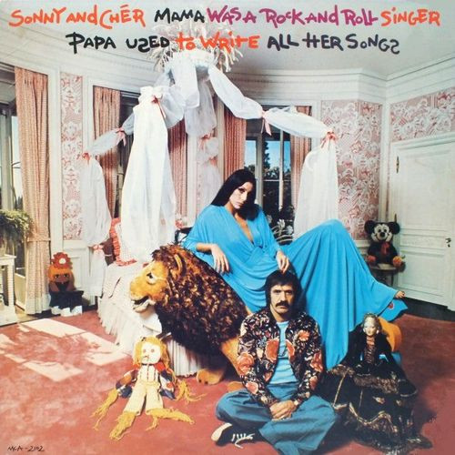 Sonny & Cher - Mama Was A Rock And Roll Singer Papa Used To Write All Her Songs - MCA Records - MCA-2102 - LP, Album 1024340146
