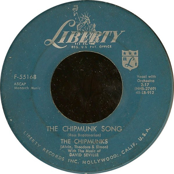 The Chipmunks - The Chipmunk Song / Almost Good - Liberty - F-55168 - 7", Single, Scr 1027803456