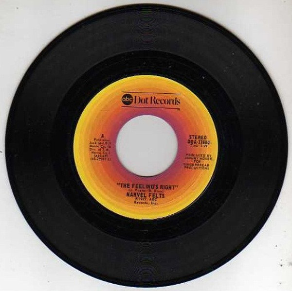 Narvel Felts - The Feeling's Right / Another Crazy Dream (7", Single)