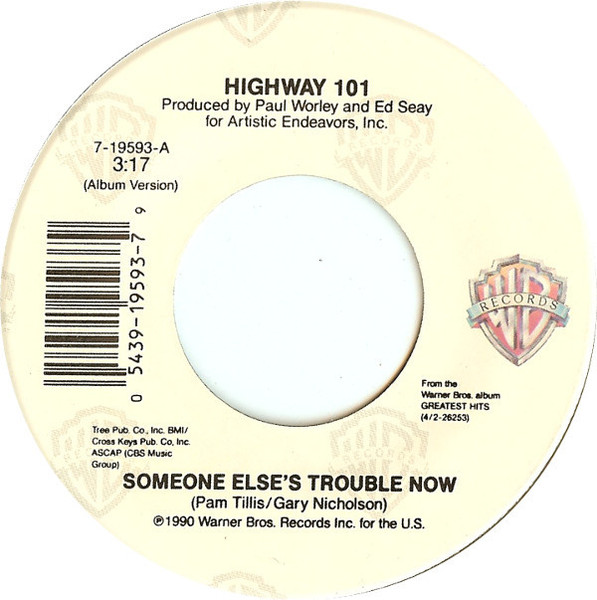 Highway 101 - Someone Else's Trouble Now (7")