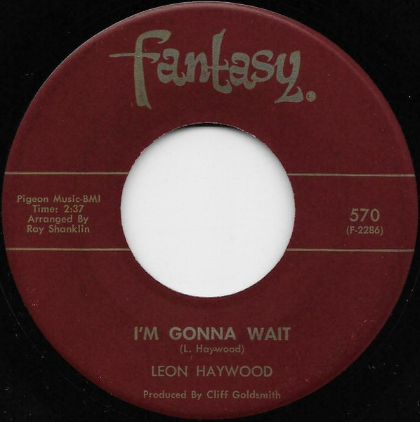 Leon Haywood - I'm Gonna Wait / You're All For Yourself (7", Single)