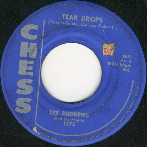 Lee Andrews And The Hearts* - Tear Drops (7", Single)