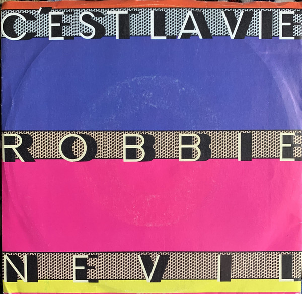 Robbie Nevil - C'est La Vie (7", Single)