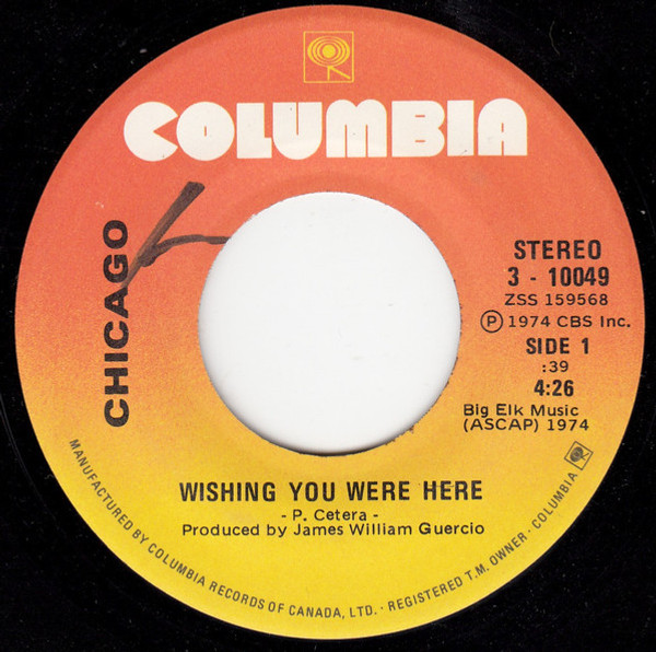 Chicago (2) - Wishing You Were Here / Life Saver (7", Single)