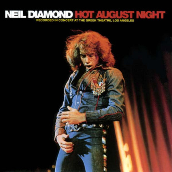 Neil Diamond - Hot August Night - MCA Records - MCA 2-8000 - 2xLP, Album, Glo 1035350587