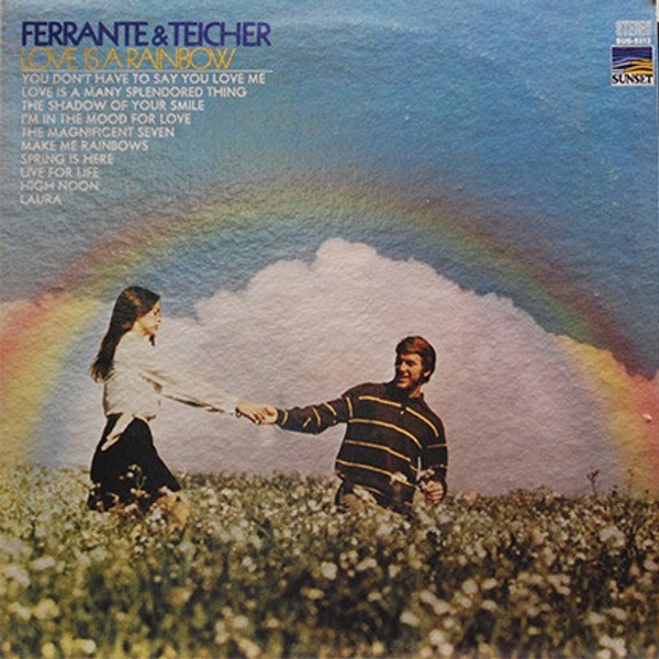 Ferrante & Teicher - Love Is A Rainbow (LP, Comp)