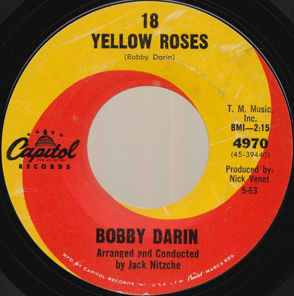 Bobby Darin - 18 Yellow Roses (7", Single, Styrene, Mon)