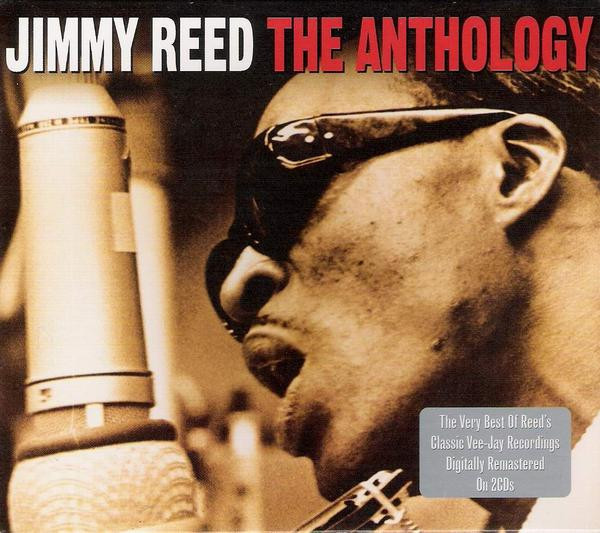 Jimmy Reed - The Anthology (2xCD, Comp, RM)