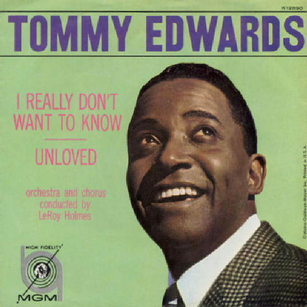 Tommy Edwards - I Really Don't Want To Know (7", Single)