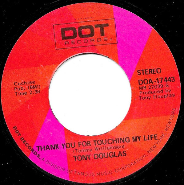 Tony Douglas (3) - Thank You For Touching My Life / Walkin' Over Yonder (7", Single)