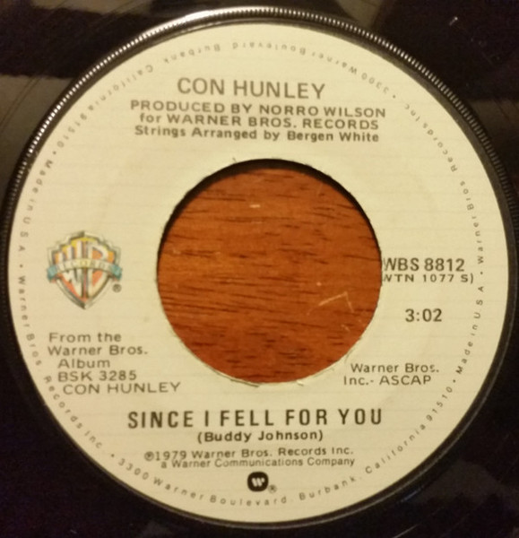 Con Hunley - Since I Fell For You / Cry Cry Darling (7")