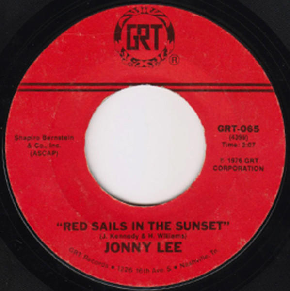 Jonny Lee* - Red Sails In The Sunset (7", Single, Ter)