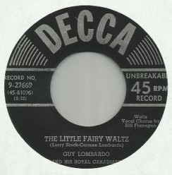 Guy Lombardo And His Royal Canadians - Tin Pan Alley Rag / The Little Fairy Waltz (7")