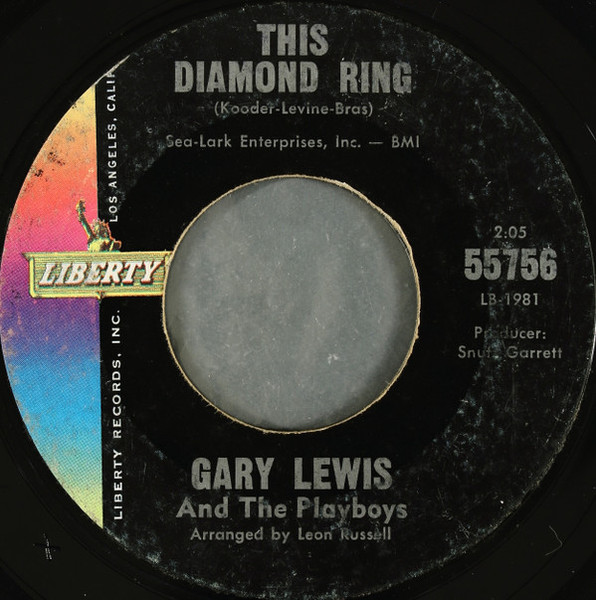 Gary Lewis & The Playboys - This Diamond Ring / Tijuana Wedding - Liberty - 55756 - 7", Single, RP, Styrene, She 1041088516