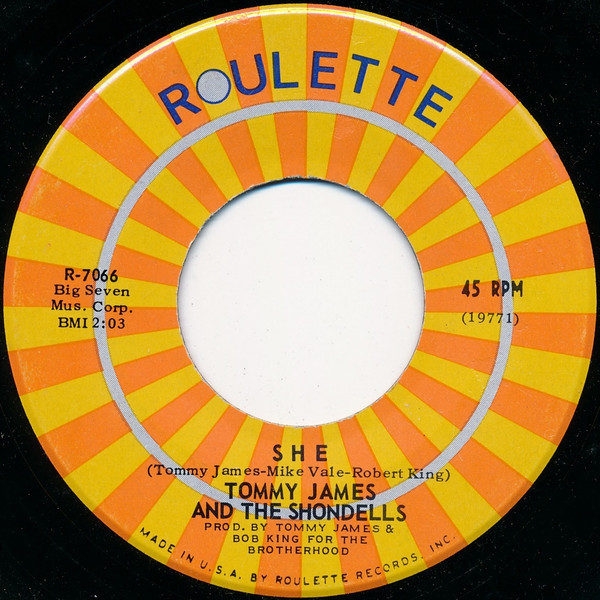 Tommy James & The Shondells - She / Loved One - Roulette - R-7066 - 7", Single, Roc 1041101932