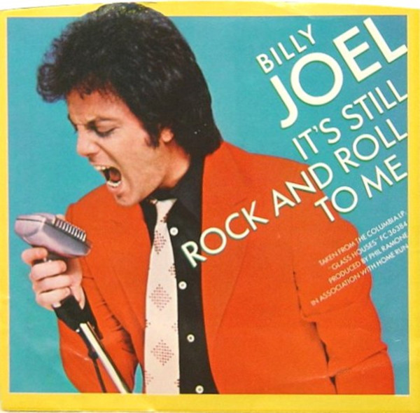 Billy Joel - It's Still Rock And Roll To Me (7", Single, Styrene, San)