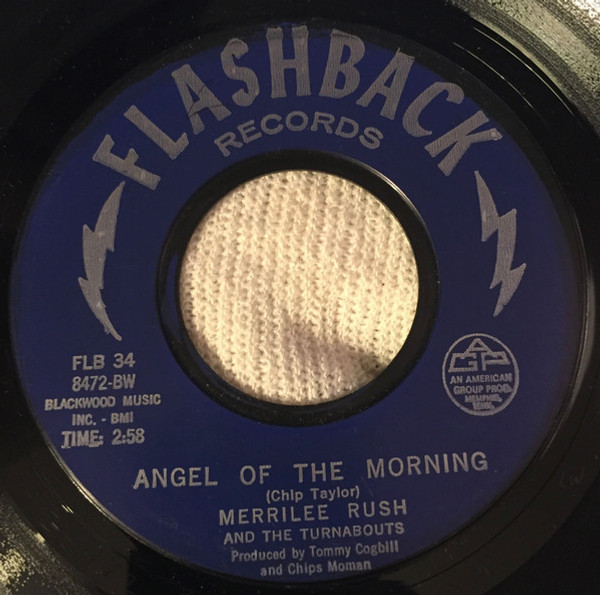 Merrilee Rush & The Turnabouts* - Angel Of The Morning / Reap What You Sow (7", Single, RE)