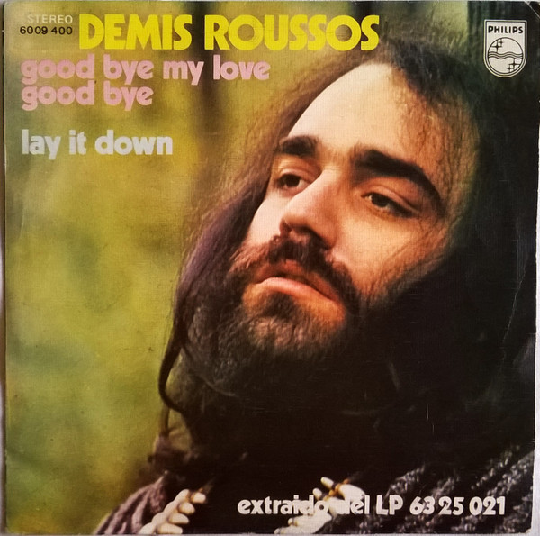Demis Roussos - Good Bye My Love Good Bye / Lay It Down (7", Single)