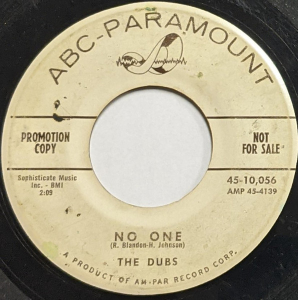 The Dubs - No One (7", Single, Promo)