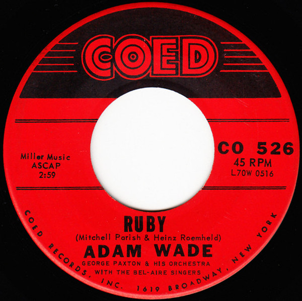 Adam Wade (2) - Ruby / Too Far - Coed - CO 526 - 7", Single, Ind 1042199651
