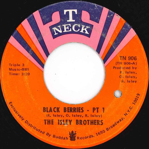 The Isley Brothers - Black Berries - T-Neck - TN 906 - 7" 1042531817