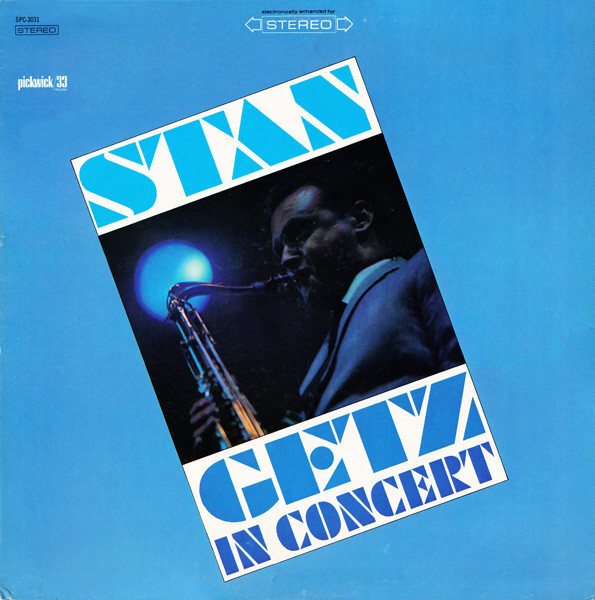 Stan Getz - Stan Getz In Concert - Pickwick/33 Records, Pickwick/33 Records - SPC-3031, PCS-3031 - LP, Album 1042764685