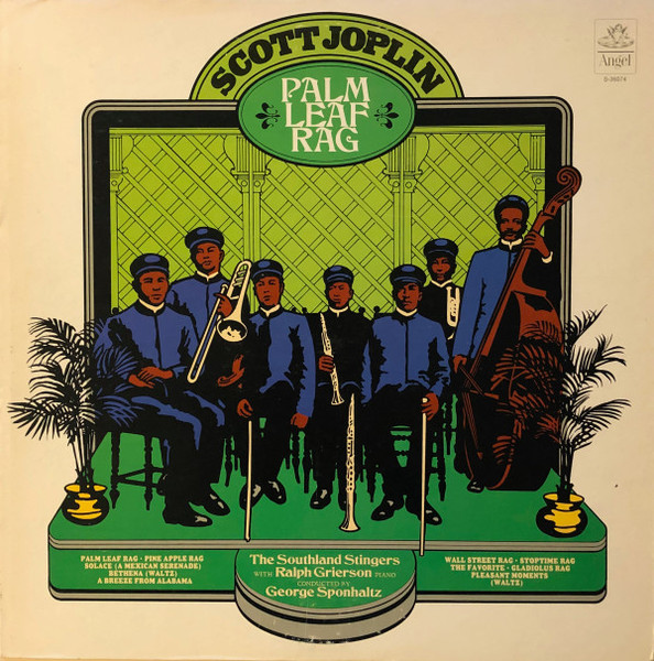 Scott Joplin : The Southland Stingers With Ralph Grierson, George Sponhaltz - Palm Leaf Rag - Angel Records - S-36074 - LP, Album 1042770919