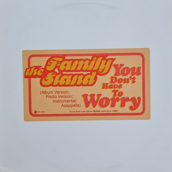 The Family Stand - You Don't Have To Worry - EastWest - ED-6037 - 12", Promo 1045450181