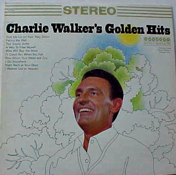Charlie Walker (2) - Charlie Walker's Golden Hits (LP, Comp, RE)