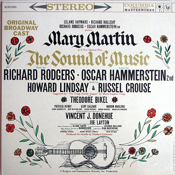Leland Hayward, Richard Halliday, Richard Rodgers, Oscar Hammerstein II Present Mary Martin - The Sound Of Music (Original Broadway Cast) - Columbia Masterworks - KOS 2020 - LP, Album, Gat 1046489822