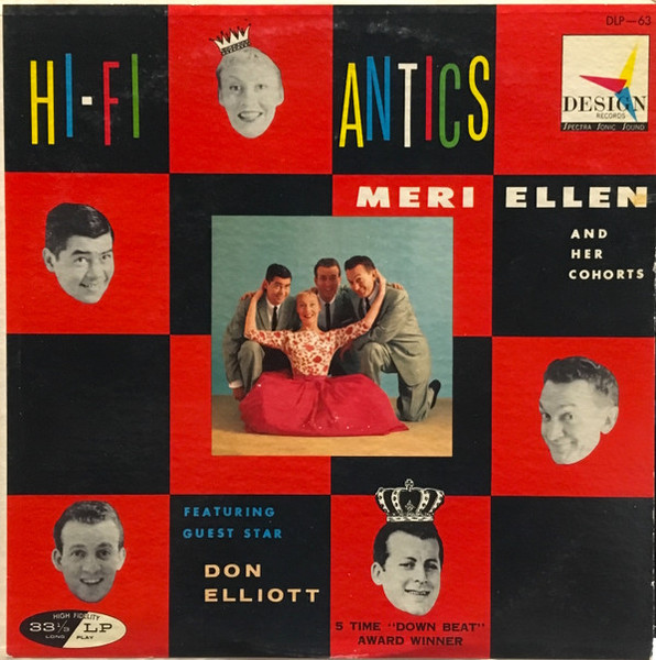Meri Ellen And Her Cohorts Featuring  Don Elliott And  Howie Mann - Hi-Fi Antics  (LP)