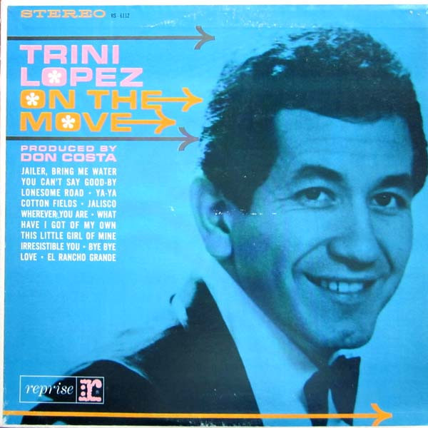 Trini Lopez - On The Move - Reprise Records, Warner Bros. Records - RS-6112 - LP 1046656122