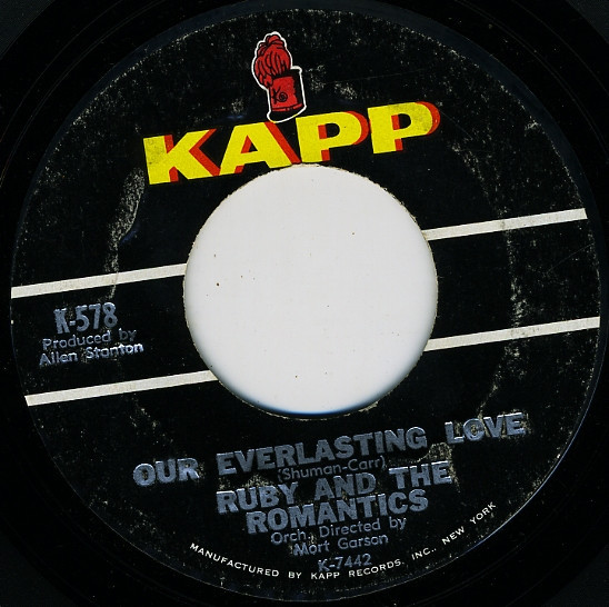 Ruby And The Romantics - Our Everlasting Love / Much Better Off Than I've Ever Been (7", Single)