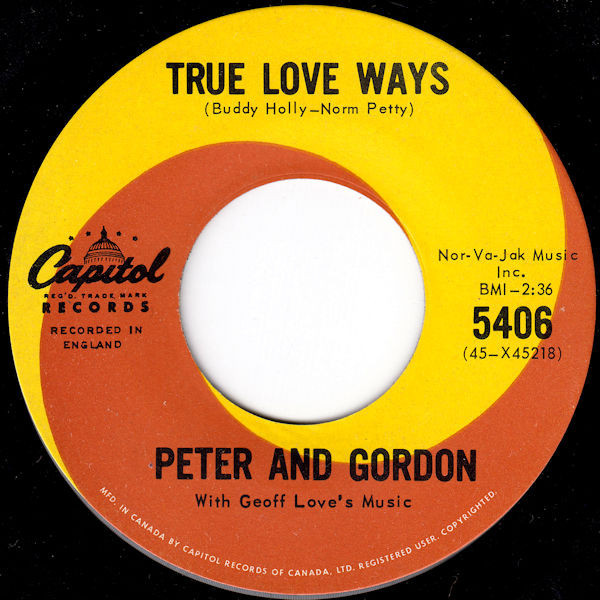 Peter And Gordon* - True Love Ways (7", Single)
