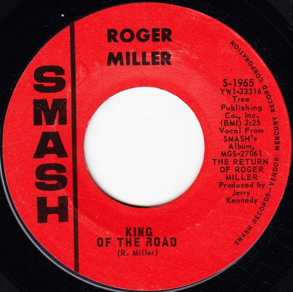 Roger Miller - King Of The Road / Atta Boy Girl   - Smash Records (4) - S-1965 - 7", Single, Ric 1049428163