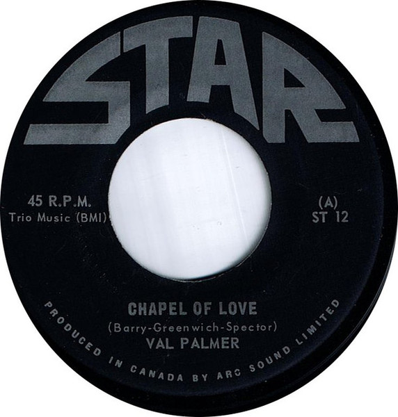 Val Palmer (2) / Gil Grant - Chapel Of Love (7", Single)