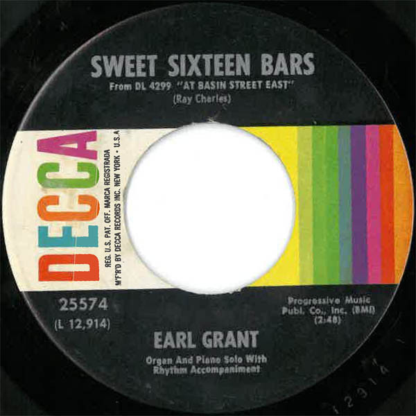 Earl Grant - Sweet Sixteen Bars (7", Glo)