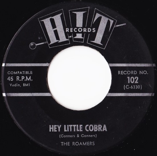 The Roamers  /  Ricky Dickens - Hey Little Cobra / Daisy Petal Picking (7")