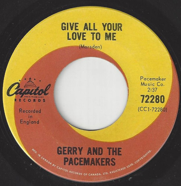 Gerry & The Pacemakers - Give All Your Love To Me (7", Single)