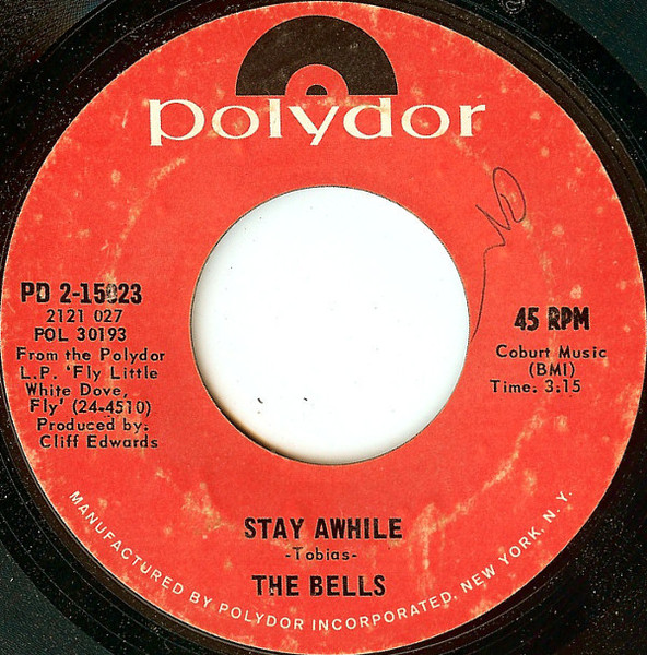 The Bells (2) - Stay Awhile (7", Single)