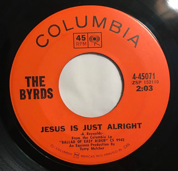 The Byrds - Jesus Is Just Alright (7", Single)
