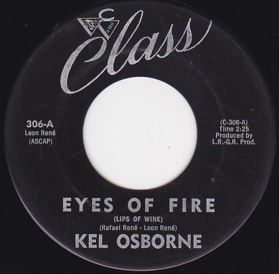 Kel Osborne* - Eyes Of Fire (Lips Of Wine) / Would You Laugh (7", Single)