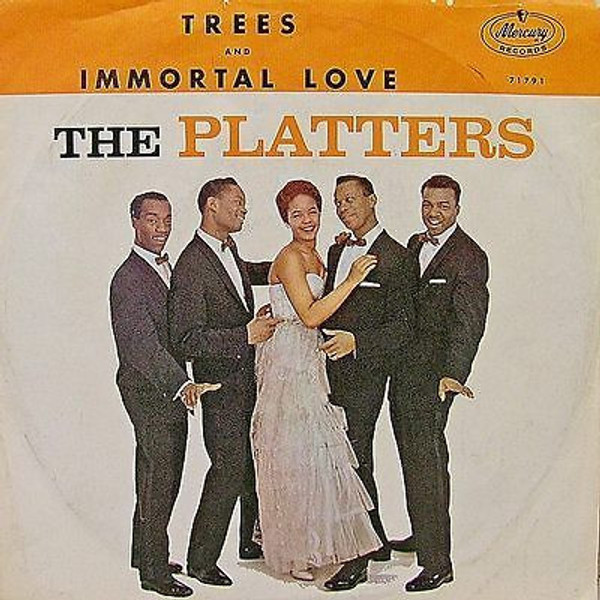 The Platters - Trees / Immortal Love (7", Single)