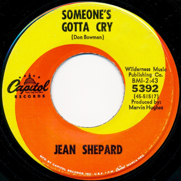 Jean Shepard - Someone's Gotta Cry / Don't Take Advantage Of Me - Capitol Records - 5392 - 7", Single 1053127402