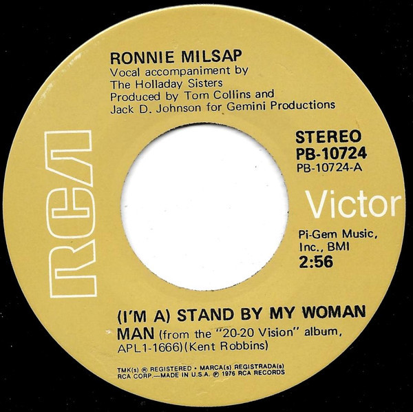 Ronnie Milsap - (I'm A) Stand By My Woman Man / Lovers, Friends And Strangers - RCA - PB-10724 - 7", Ind 1053148441