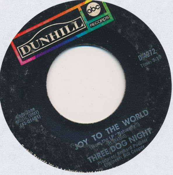 Three Dog Night - Joy To The World / I Can Hear You Calling (7", Single, Styrene, Mon)