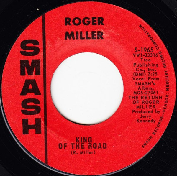 Roger Miller - King Of The Road / Atta Boy Girl   - Smash Records (4) - S-1965 - 7", Single, Ric 1053157932